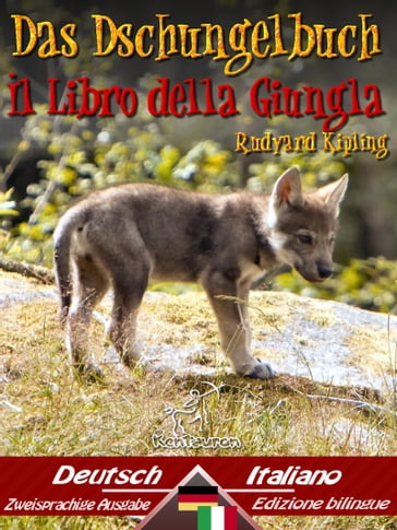 Das Dschungelbuch  Il libro della giungla - Kipling Rudyard