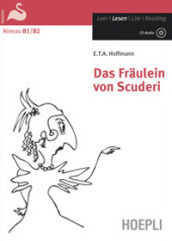 Das Fraulein von Scuderi. Con CD-Audio