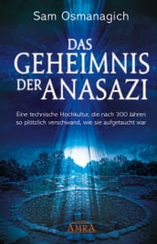 Das Geheimnis der Anasazi