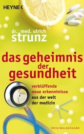 Das Geheimnis der Gesundheit