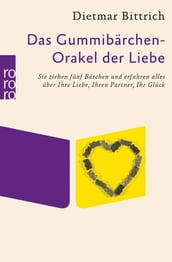 Das Gummibärchen-Orakel der Liebe