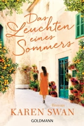 Das Leuchten eines Sommers