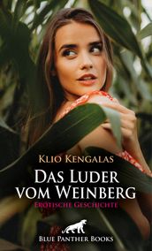 Das Luder vom Weinberg Erotische Geschichte