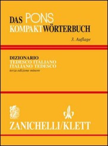 Das Pons Kompaktworterbuch. Dizionario tedesco-italiano, italiano-tedesco. Ediz. minore