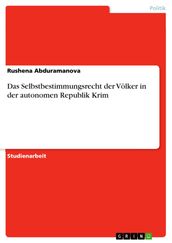 Das Selbstbestimmungsrecht der Völker in der autonomen Republik Krim