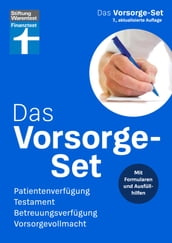 Das Vorsorge-Set Ihr Ratgeber für die wichtigsten Vorkehrungen, mit Ausfüllhilfen auch zum Herunterladen