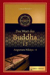 Das Wort des Buddha - 13