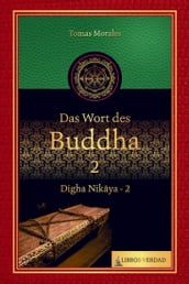 Das Wort des Buddha - 2