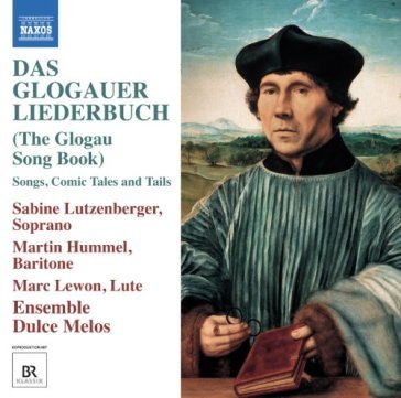 Das glogauer liederbuch - ENSEMBLE DULCE MELOS