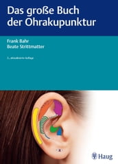 Das große Buch der Ohrakupunktur