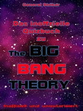 Das inoffizielle Quizbuch zu The Big Bang Theory