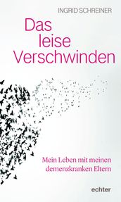 Das leise Verschwinden