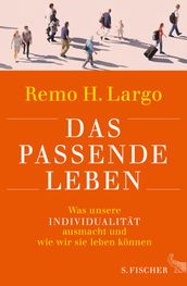 Das passende Leben