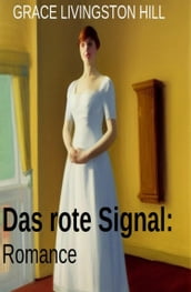 Das rote Signal: Romance