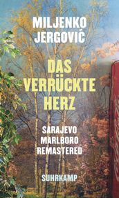 Das verrückte Herz