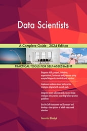 Data Scientists A Complete Guide - 2024 Edition