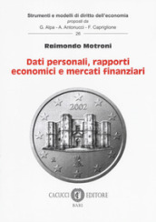 Dati personali, rapporti economici e mercati finanziari