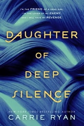 Daughter of Deep Silence