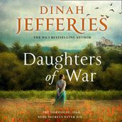 Daughters of War: The most spellbinding escapist historical fiction novel of WW2 France from the No. 1 Sunday Times bestseller (The Daughters of War, Book 1)
