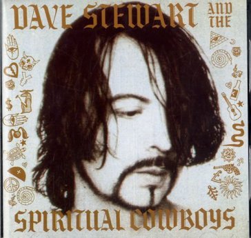 Dave stewart & the spiritual cowboys - Dave Stewart