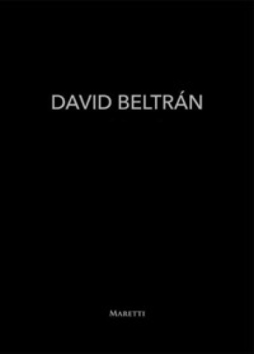 David Beltran. Ediz. spagnola e inglese