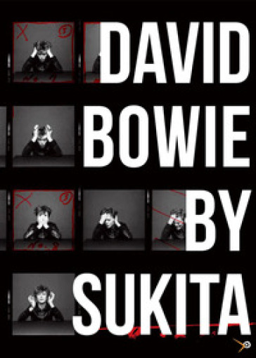 David Bowie. Ediz. illustrata - Masayoshi Sukita