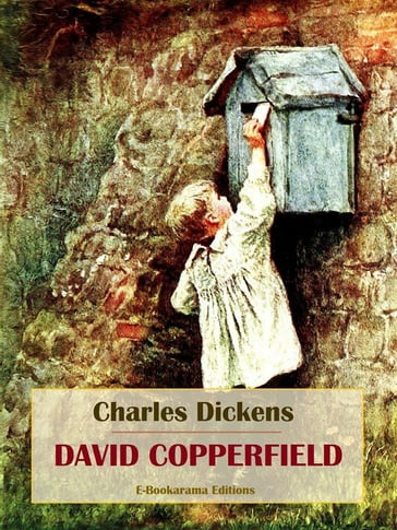 David Copperfield - Charles Dickens