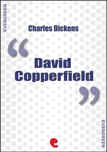 David Copperfield - Charles Dickens