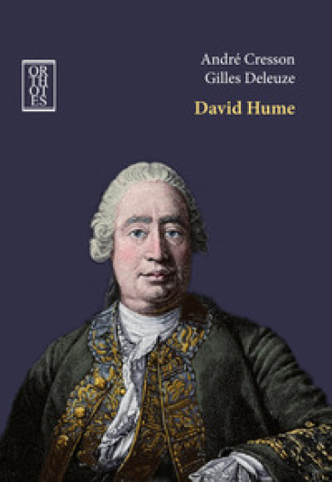 David Hume - André Cresson - Gilles Deleuze