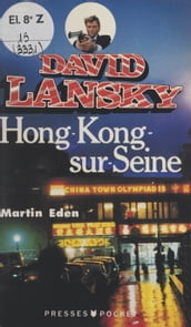 David Lansky (1). Hong-Kong-sur-Seine