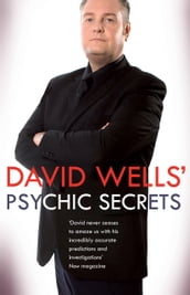 David Wells s Psychic Secrets
