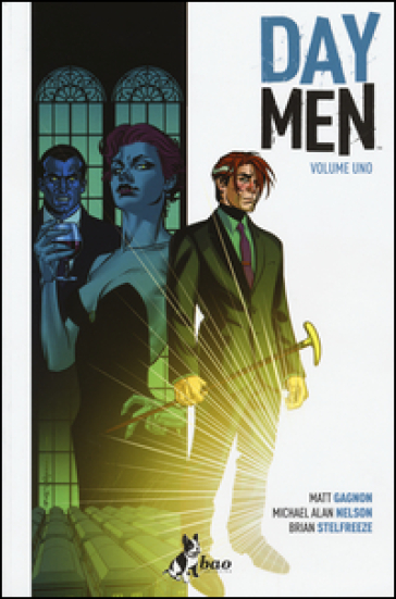 Day Men. 1. - Matt Gagnon - Michael Alan Nelson - Brian Stelfreeze