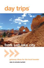 Day Trips® from Salt Lake City