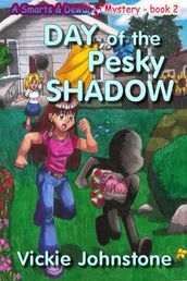 Day of the Pesky Shadow