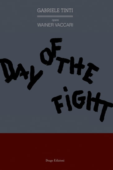 Day of the fight - Gabriele Tinti