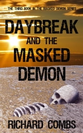 Daybreak and the Masked Demon