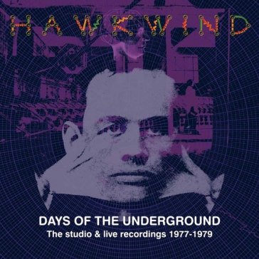 Days of the underground - Hawkwind