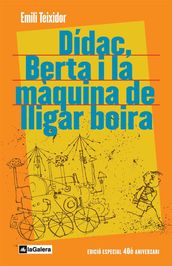 Dídac, Berta i la màquina de lligar boira