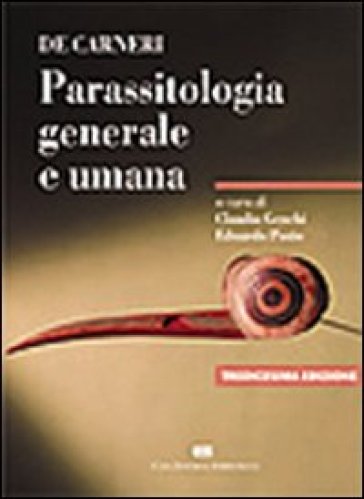 De Carneri. Parassitologia generale e umana