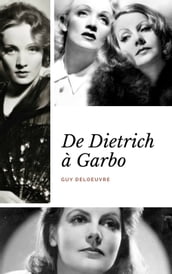 De Dietrich à Garbo