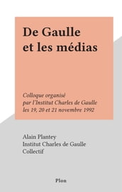 De Gaulle et les médias