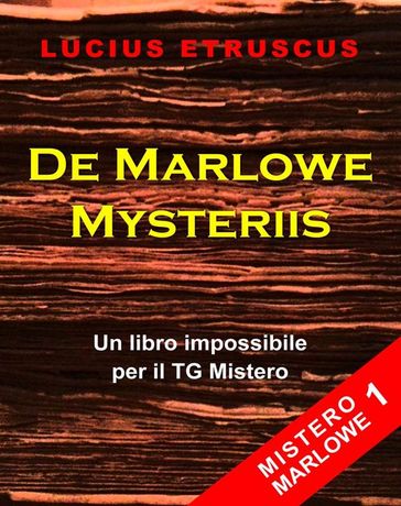 De Marlowe Mysteriis (Mistero Marlowe 1) - Lucius Etruscus