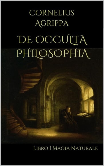 De Occulta Philosophia - Cornelio Agrippa Di Nettesheim