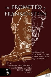 De Prometeo a Frankenstein.