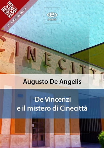 De Vincenzi e il mistero di Cinecittà - Augusto De Angelis