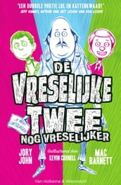 De Vreselijke Twee - nog vreselijker