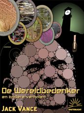 De Wereldbedenker en andere verhalen