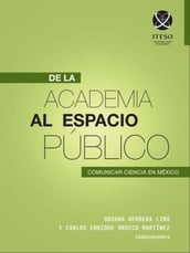 De la academia al espacio público: Comunicar ciencia en México