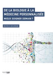 De la biologie à la médecine personnalisée