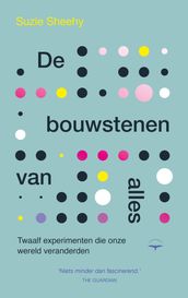 De bouwstenen van alles